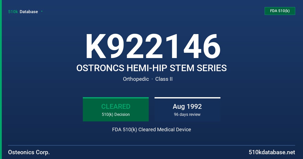 K922146 OSTRONCS HEMI-HIP STEM SERIES FDA 510(k) Cleared Medical Device