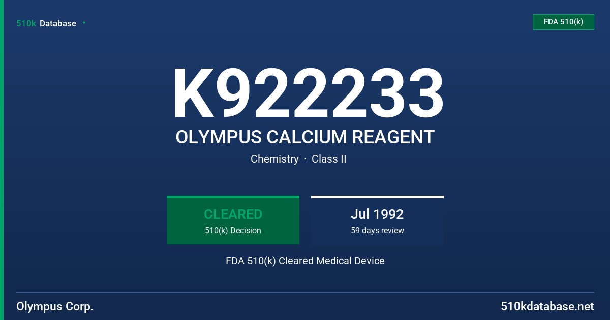 K922233 OLYMPUS CALCIUM REAGENT FDA 510(k) Cleared Medical Device