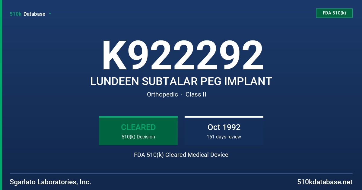 K922292 LUNDEEN SUBTALAR PEG IMPLANT FDA 510(k) Cleared Medical Device