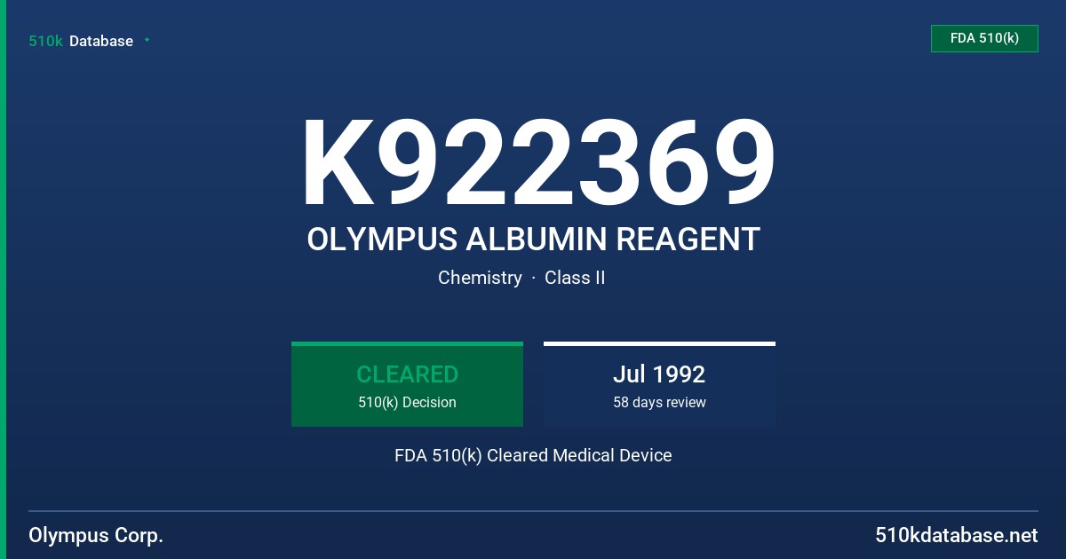K922369 OLYMPUS ALBUMIN REAGENT FDA 510(k) Cleared Medical Device
