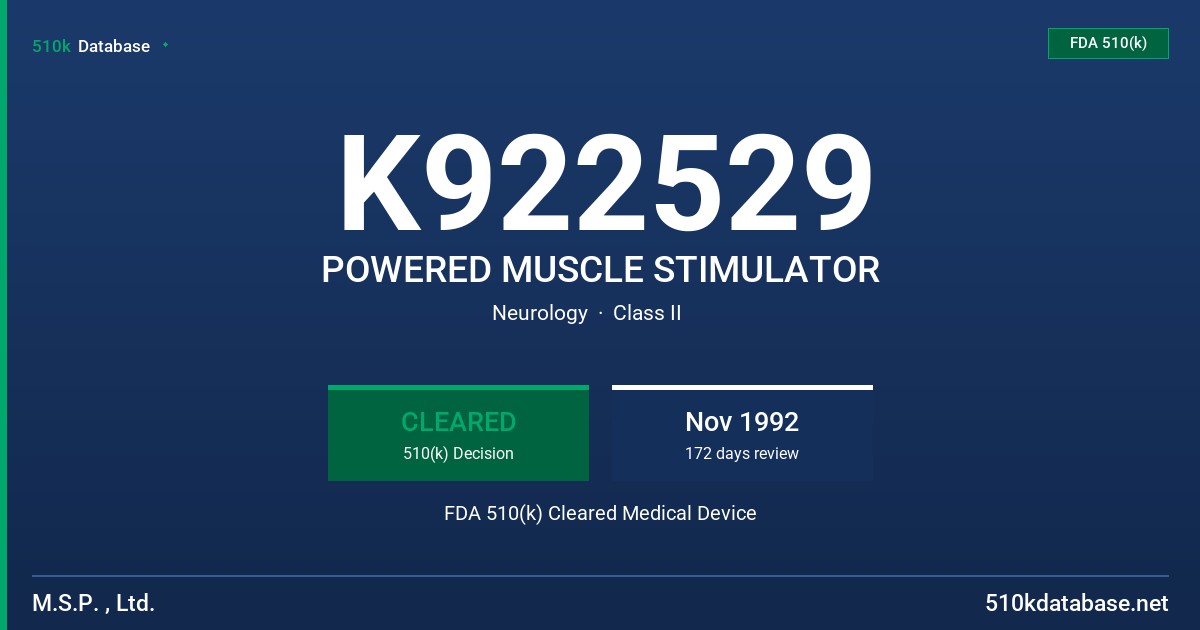 K922529 POWERED MUSCLE STIMULATOR FDA 510(k) Cleared Medical Device
