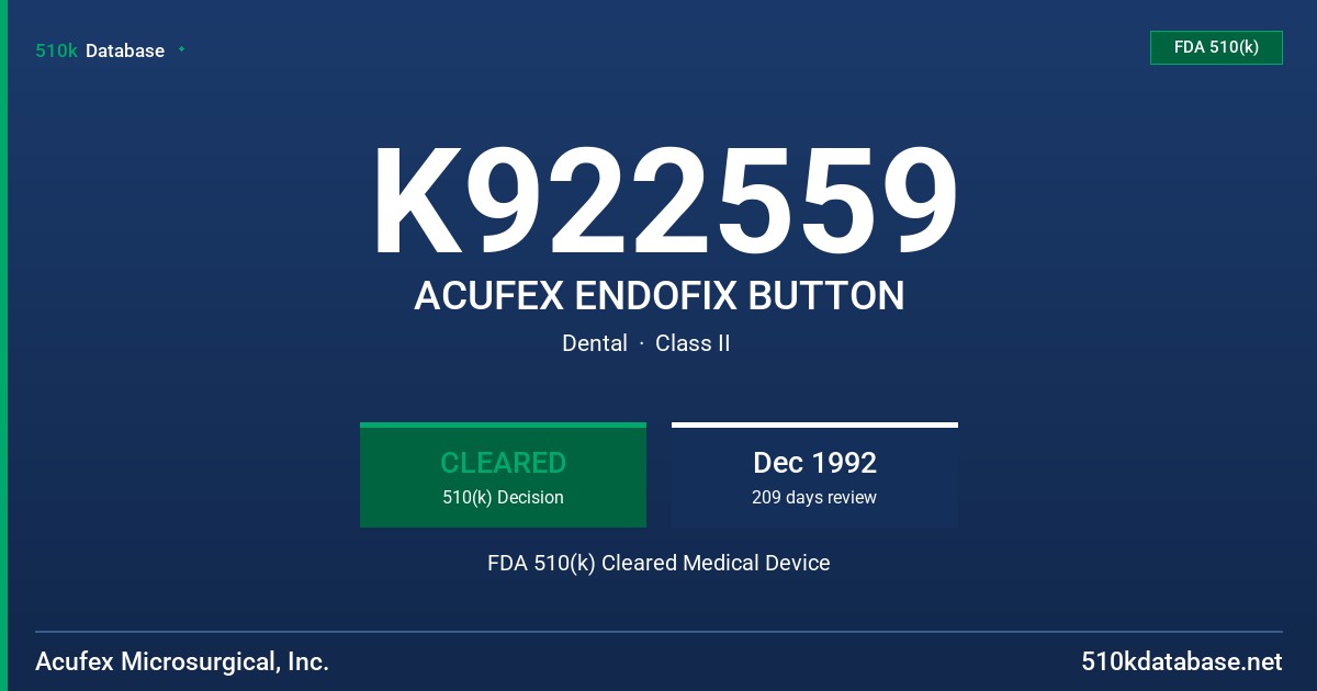 K922559 ACUFEX ENDOFIX BUTTON FDA 510(k) Cleared Medical Device