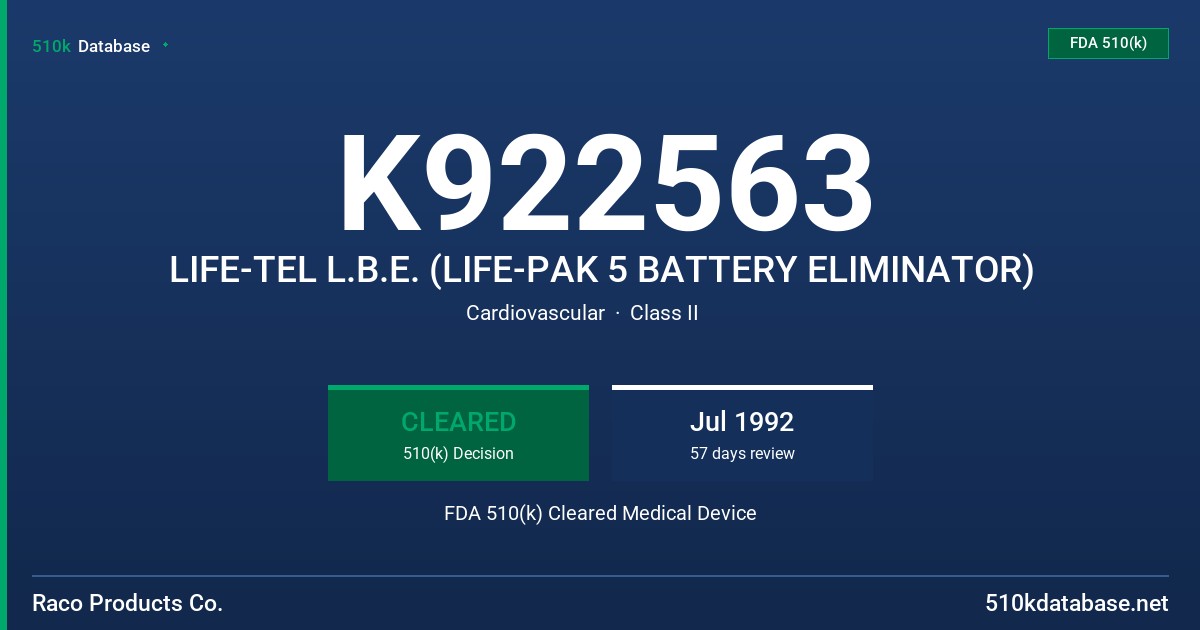 K922563 LIFE-TEL L.B.E. (LIFE-PAK 5 BATTERY ELIMINATOR) FDA 510(k) Cleared Medical Device