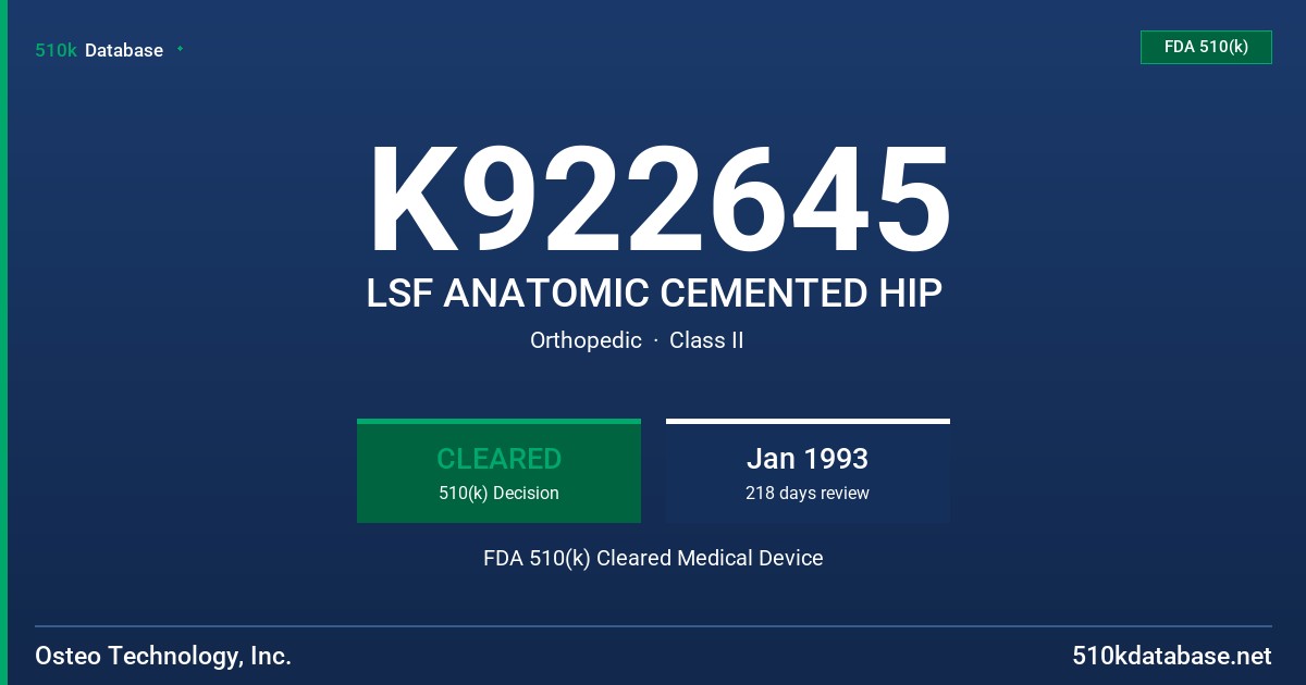 K922645 LSF ANATOMIC CEMENTED HIP FDA 510(k) Cleared Medical Device