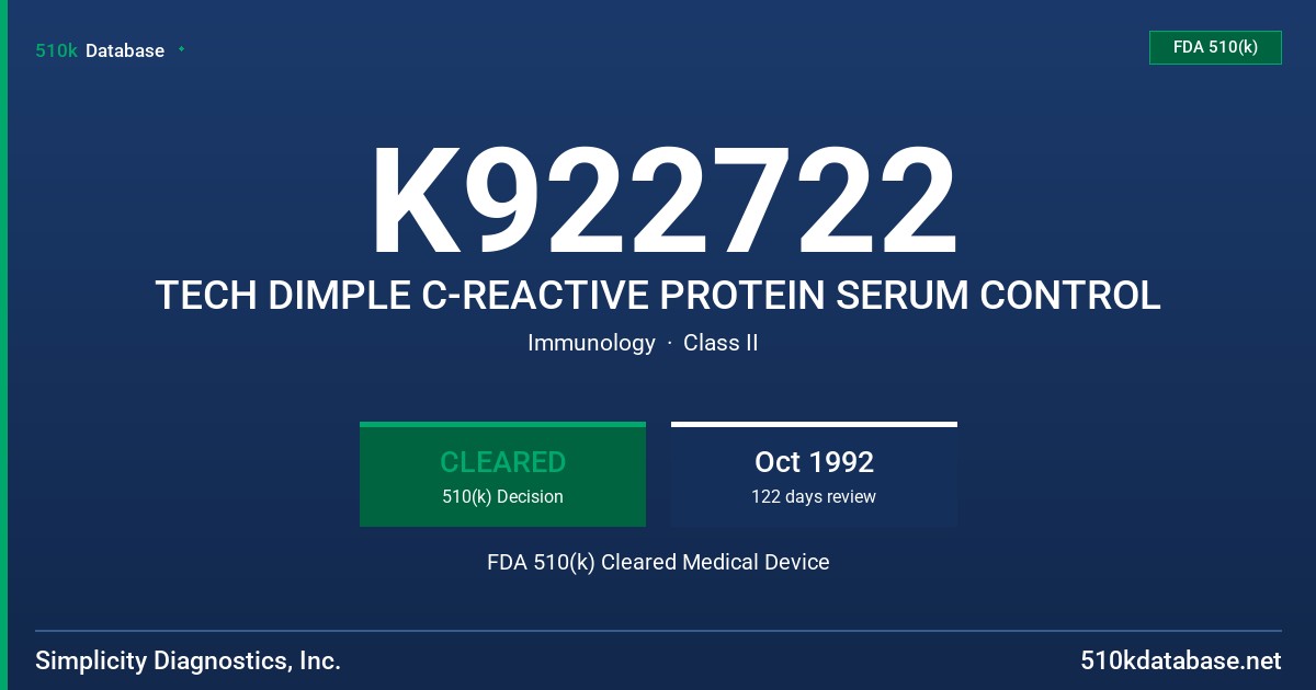 K922722 TECH DIMPLE C-REACTIVE PROTEIN SERUM CONTROL FDA 510(k) Cleared Medical Device
