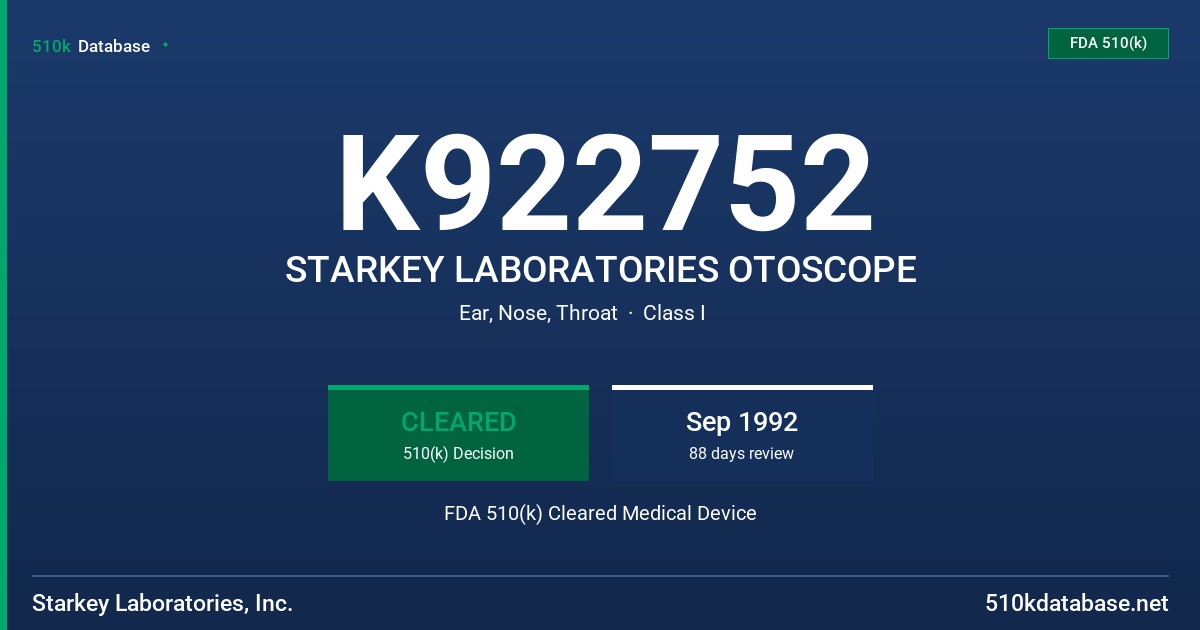 K922752 STARKEY LABORATORIES OTOSCOPE FDA 510(k) Cleared Medical Device