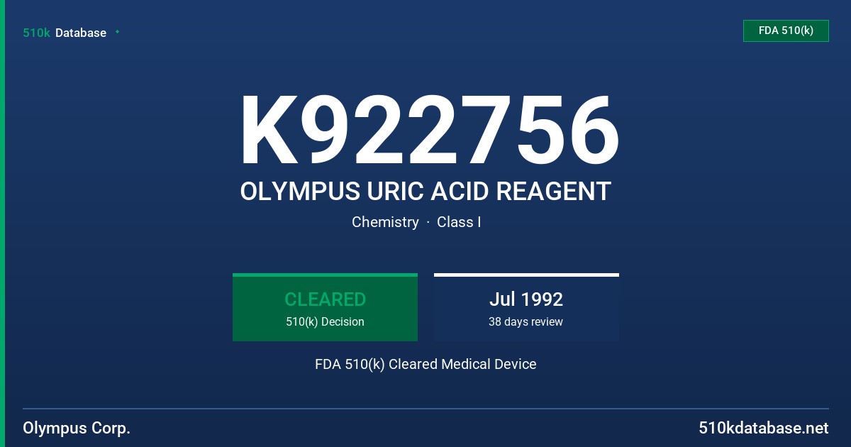K922756 OLYMPUS URIC ACID REAGENT FDA 510(k) Cleared Medical Device