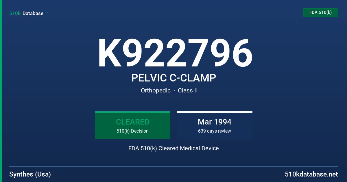 K922796 PELVIC C-CLAMP FDA 510(k) Cleared Medical Device
