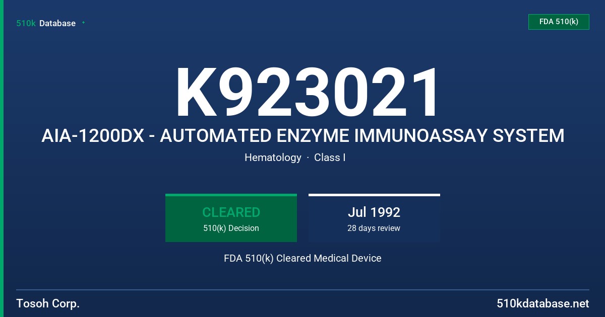 K923021 AIA-1200DX - AUTOMATED ENZYME IMMUNOASSAY SYSTEM FDA 510(k) Cleared Medical Device