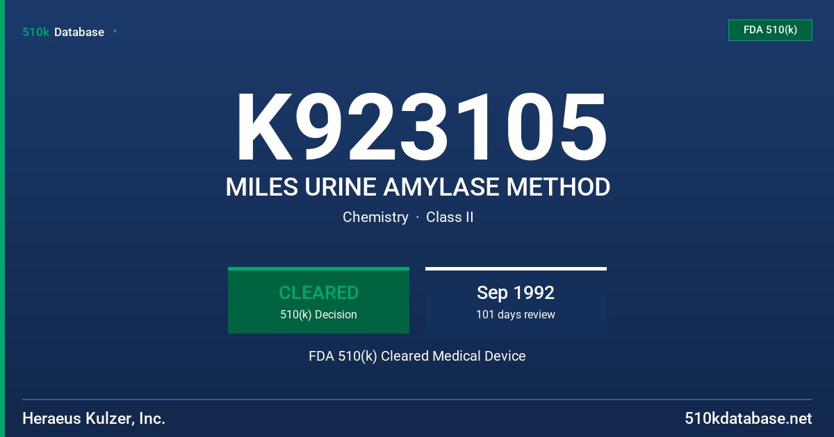 K923105 MILES URINE AMYLASE METHOD FDA 510(k) Cleared Medical Device