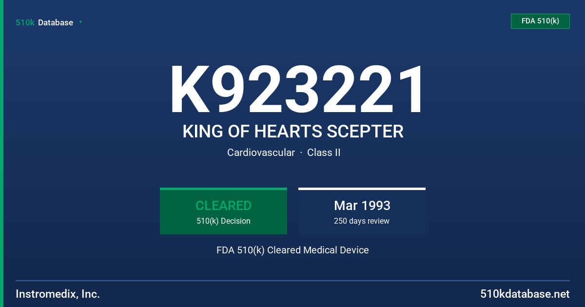 K923221 KING OF HEARTS SCEPTER FDA 510(k) Cleared Medical Device
