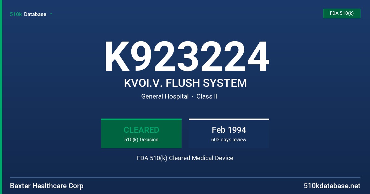 K923224 KVOI.V. FLUSH SYSTEM FDA 510(k) Cleared Medical Device