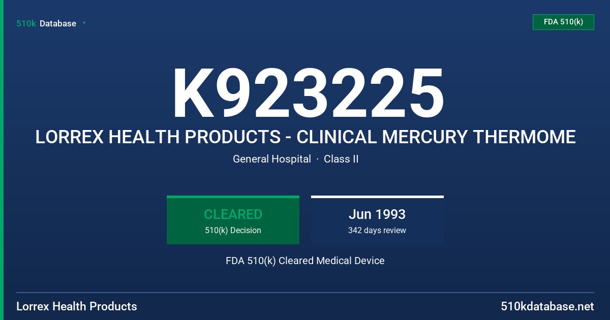 K923225 LORREX HEALTH PRODUCTS - CLINICAL MERCURY THERMOME FDA 510(k) Cleared Medical Device