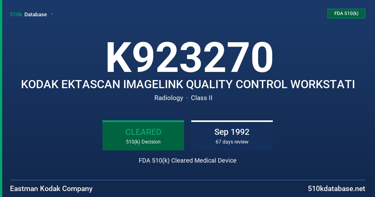 K923270 KODAK EKTASCAN IMAGELINK QUALITY CONTROL WORKSTATI FDA 510(k) Cleared Medical Device
