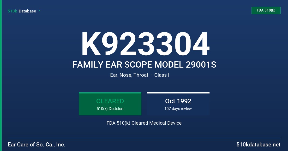 K923304 FAMILY EAR SCOPE MODEL 29001S FDA 510(k) Cleared Medical Device