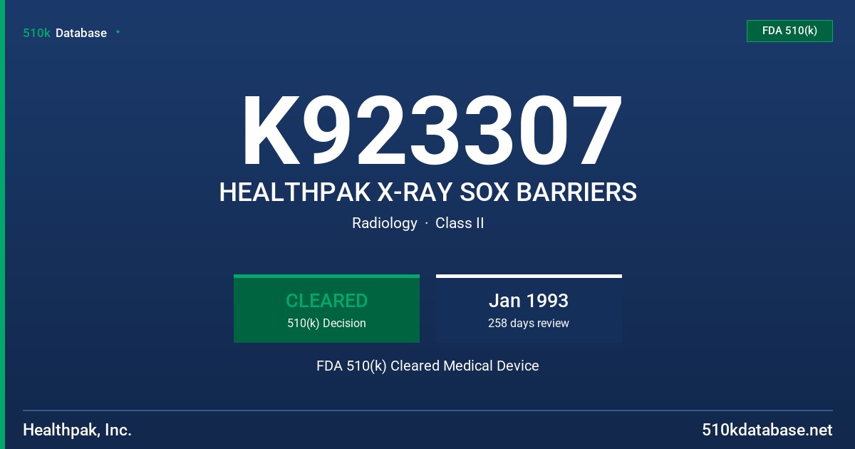 K923307 HEALTHPAK X-RAY SOX BARRIERS FDA 510(k) Cleared Medical Device