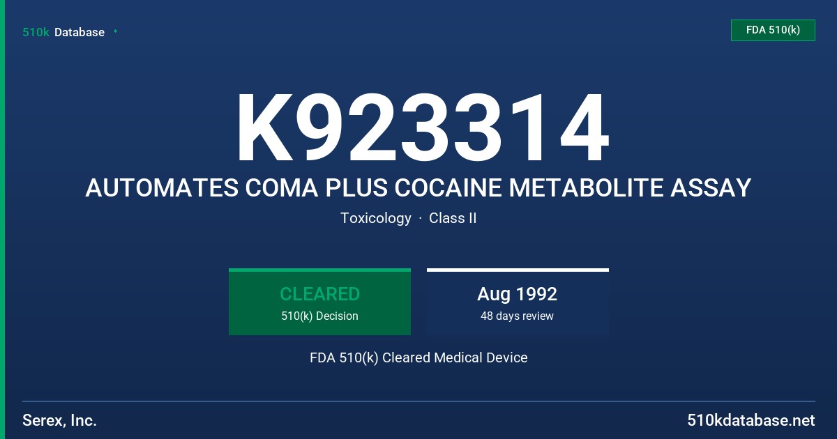 K923314 AUTOMATES COMA PLUS COCAINE METABOLITE ASSAY FDA 510(k) Cleared Medical Device