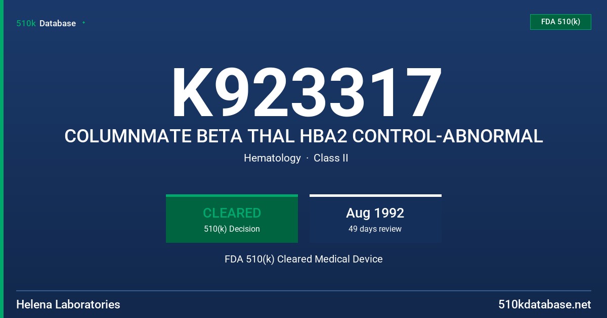 K923317 COLUMNMATE BETA THAL HBA2 CONTROL-ABNORMAL FDA 510(k) Cleared Medical Device