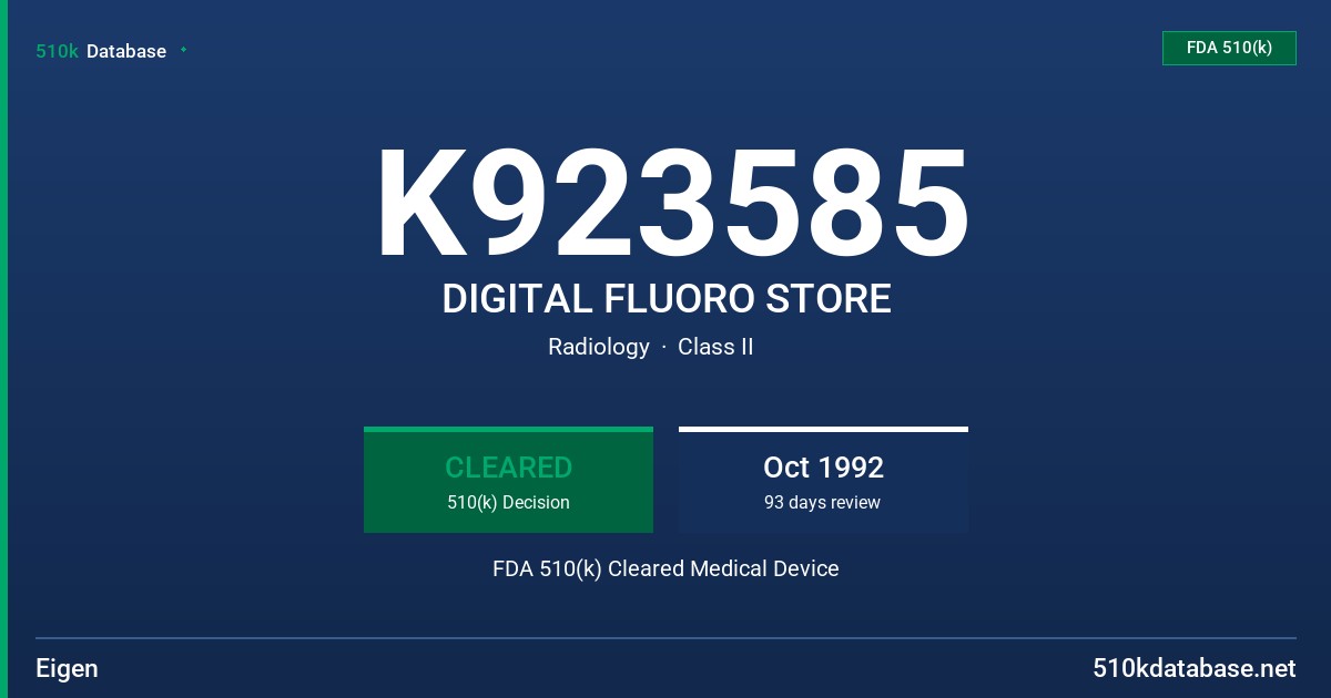 K923585 DIGITAL FLUORO STORE FDA 510(k) Cleared Medical Device