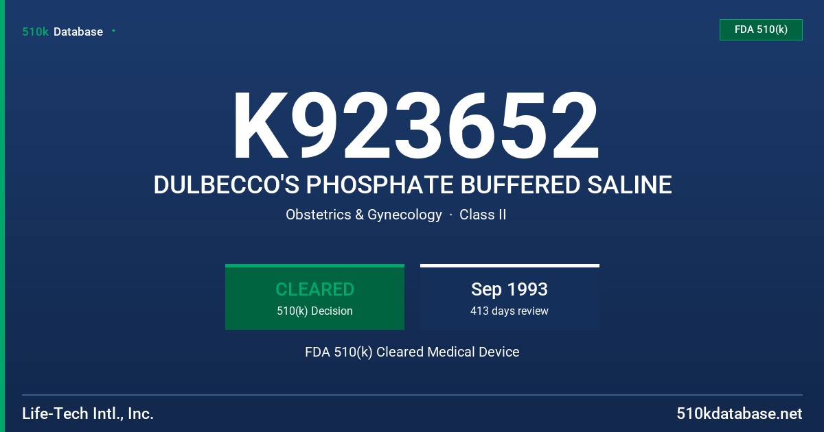 K923652 DULBECCO'S PHOSPHATE BUFFERED SALINE FDA 510(k) Cleared Medical Device