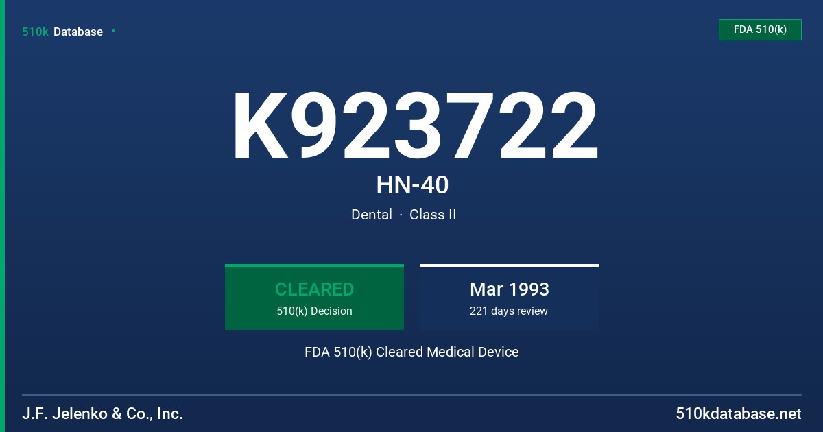 K923722 HN-40 FDA 510(k) Cleared Medical Device