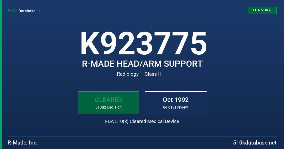 K923775 R-MADE HEAD/ARM SUPPORT FDA 510(k) Cleared Medical Device