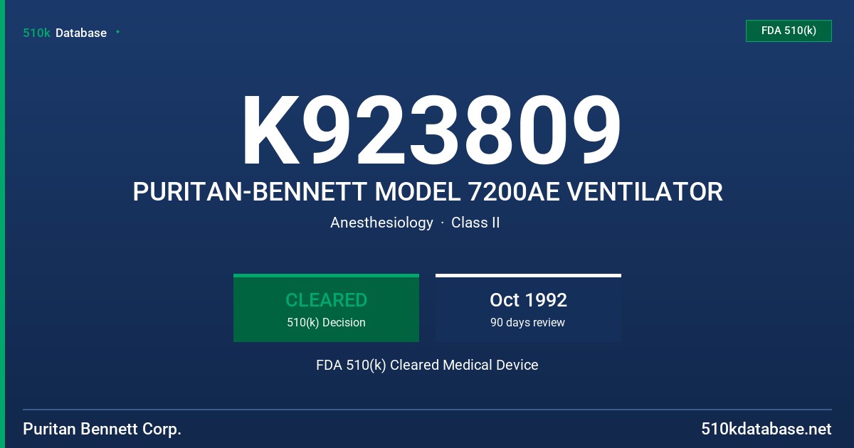 K923809 PURITAN-BENNETT MODEL 7200AE VENTILATOR FDA 510(k) Cleared Medical Device