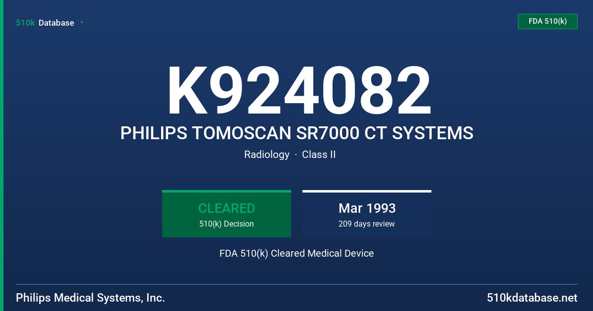K924082 PHILIPS TOMOSCAN SR7000 CT SYSTEMS FDA 510(k) Cleared Medical Device
