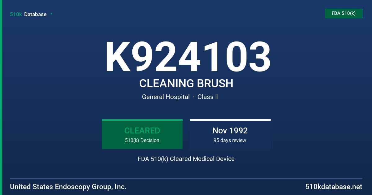 K924103 CLEANING BRUSH FDA 510(k) Cleared Medical Device