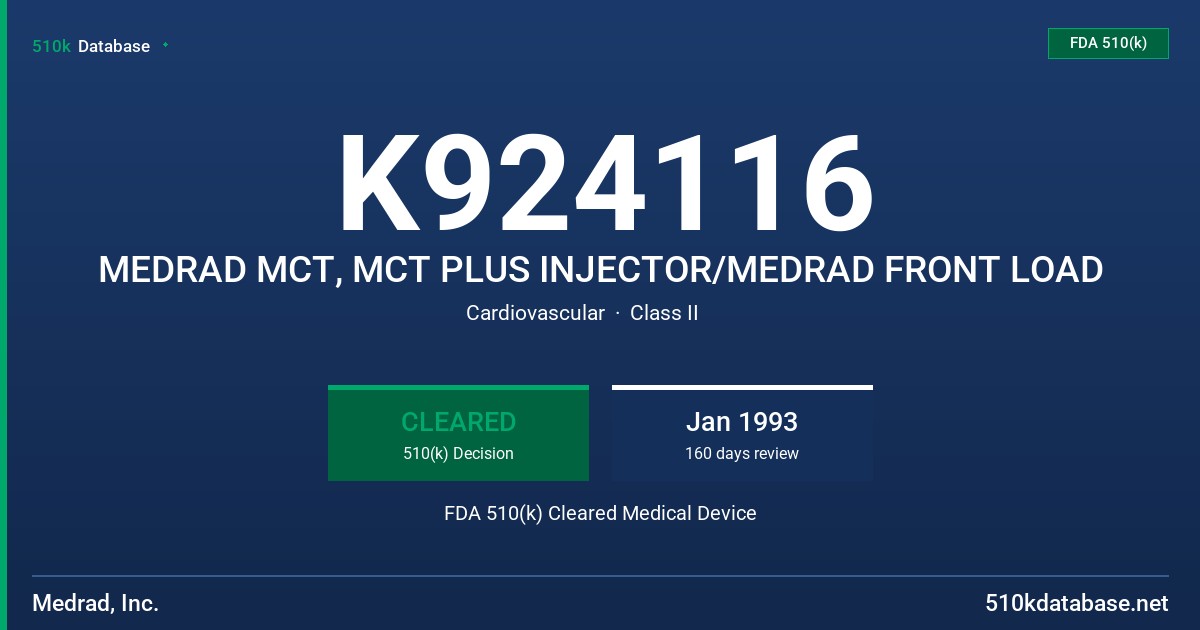 K924116 MEDRAD MCT, MCT PLUS INJECTOR/MEDRAD FRONT LOAD FDA 510(k) Cleared Medical Device