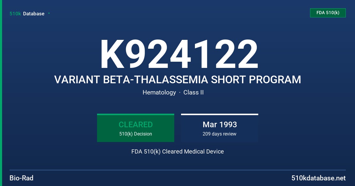 K924122 VARIANT BETA-THALASSEMIA SHORT PROGRAM FDA 510(k) Cleared Medical Device
