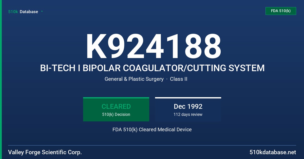 K924188 BI-TECH I BIPOLAR COAGULATOR/CUTTING SYSTEM FDA 510(k) Cleared Medical Device