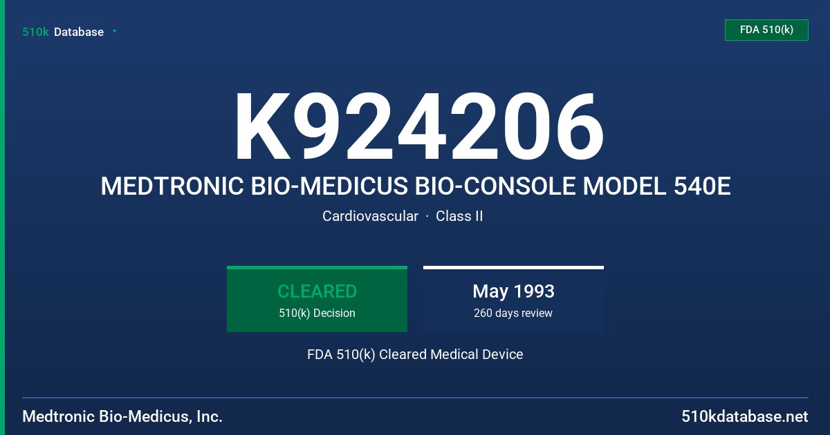 K924206 MEDTRONIC BIO-MEDICUS BIO-CONSOLE MODEL 540E FDA 510(k) Cleared Medical Device