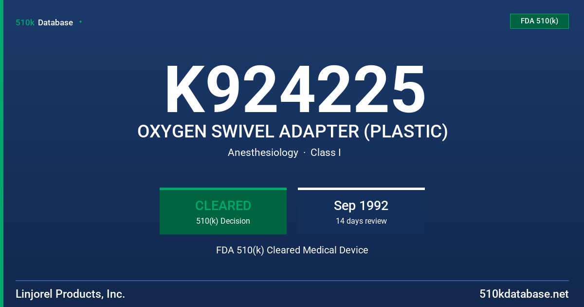 K924225 OXYGEN SWIVEL ADAPTER (PLASTIC) FDA 510(k) Cleared Medical Device