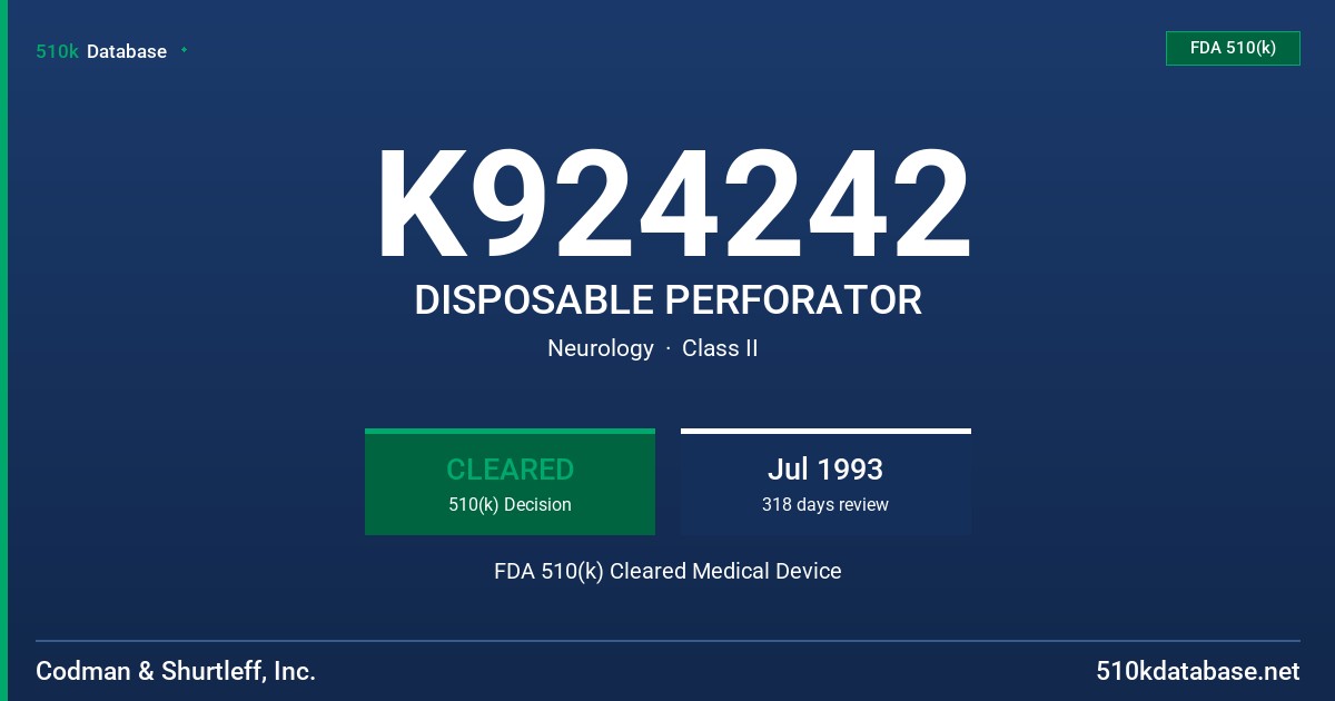 K924242 DISPOSABLE PERFORATOR FDA 510(k) Cleared Medical Device