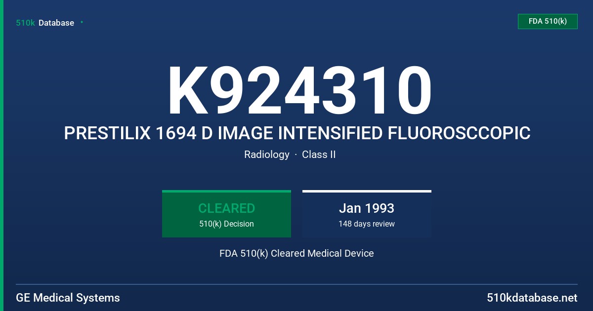 K924310 PRESTILIX 1694 D IMAGE INTENSIFIED FLUOROSCCOPIC FDA 510(k) Cleared Medical Device
