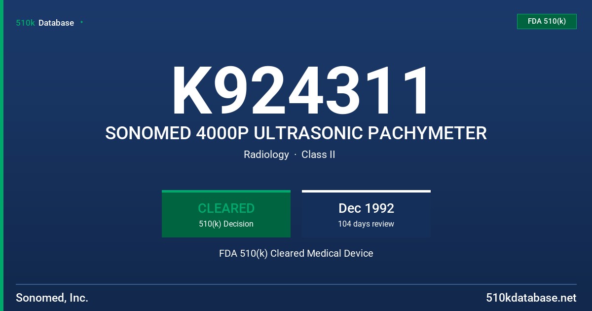 K924311 SONOMED 4000P ULTRASONIC PACHYMETER FDA 510(k) Cleared Medical Device
