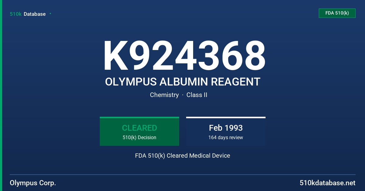 K924368 OLYMPUS ALBUMIN REAGENT FDA 510(k) Cleared Medical Device