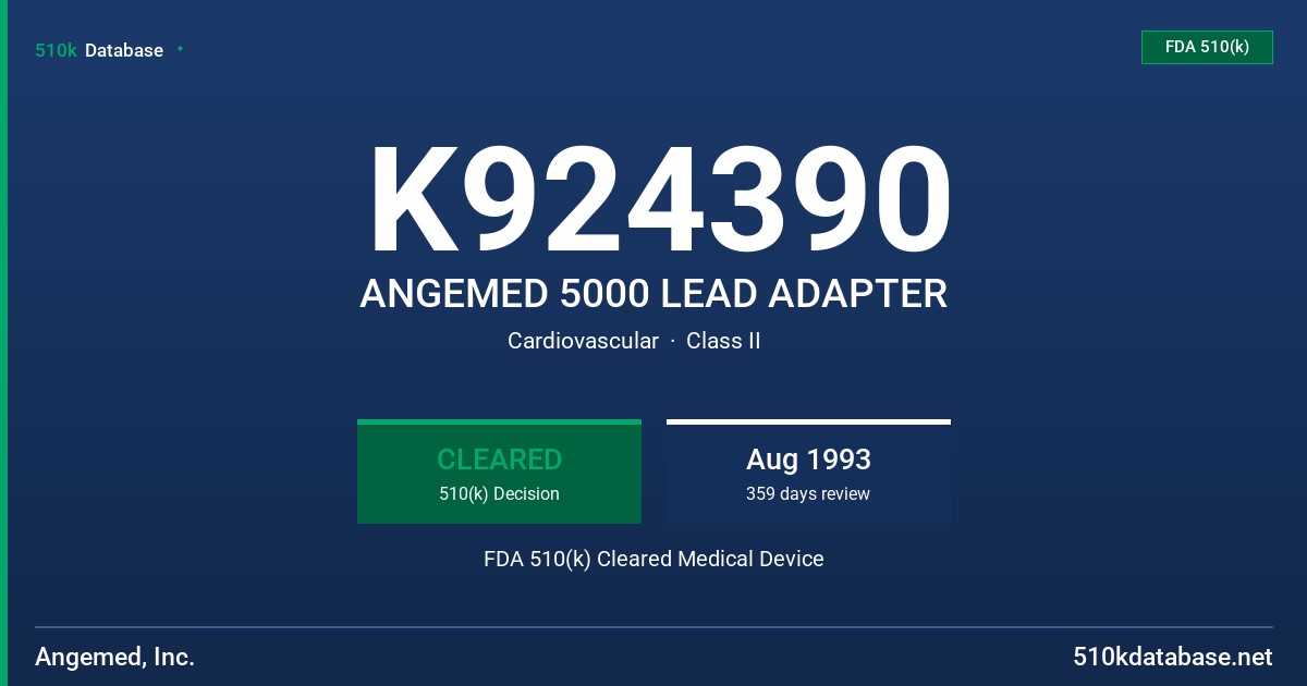 K924390 ANGEMED 5000 LEAD ADAPTER FDA 510(k) Cleared Medical Device