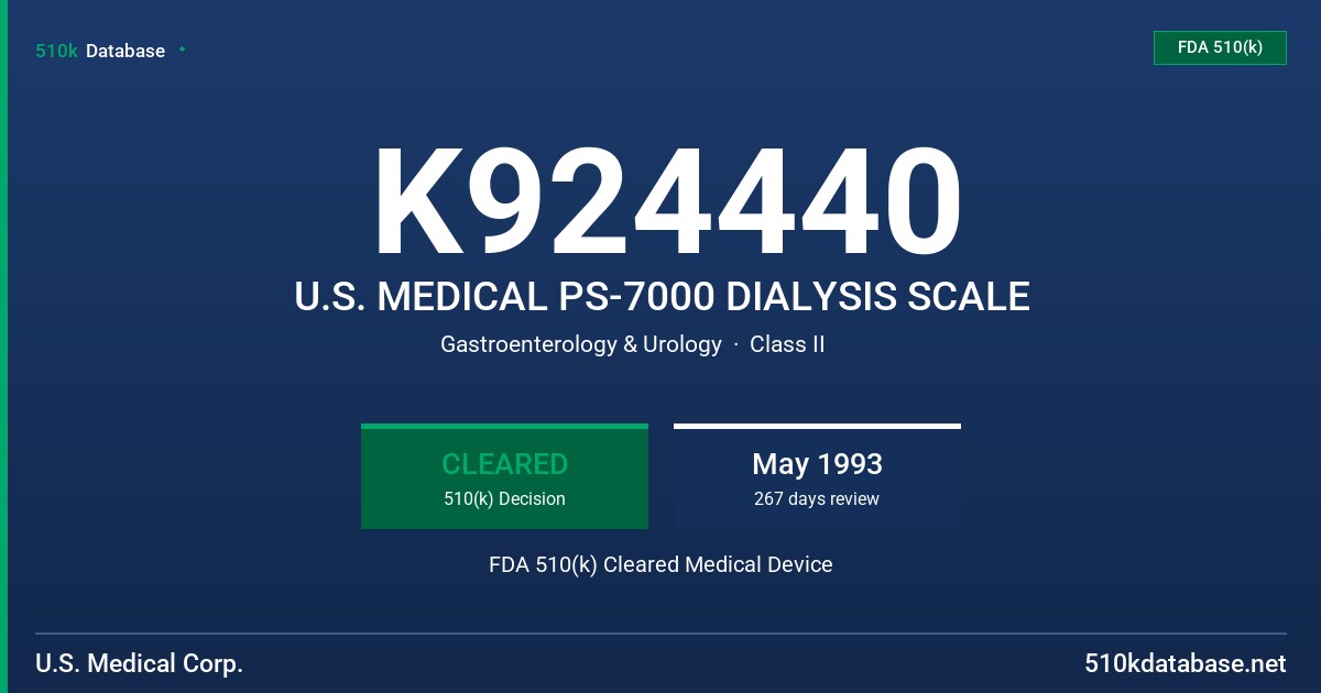 K924440 U.S. MEDICAL PS-7000 DIALYSIS SCALE FDA 510(k) Cleared Medical Device