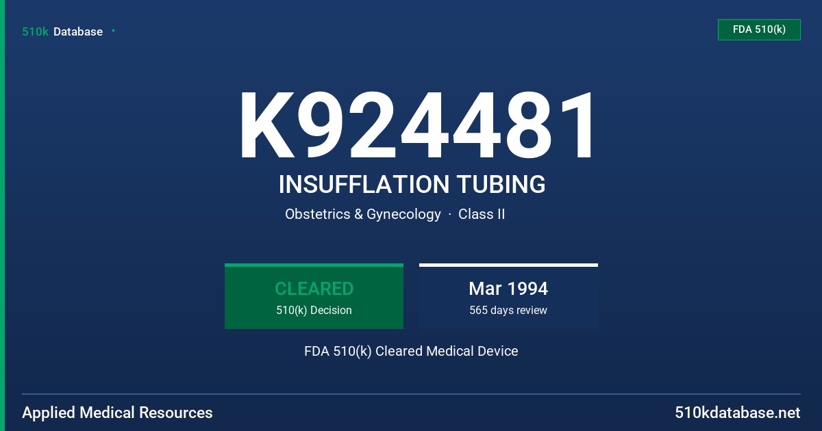 K924481 INSUFFLATION TUBING FDA 510(k) Cleared Medical Device