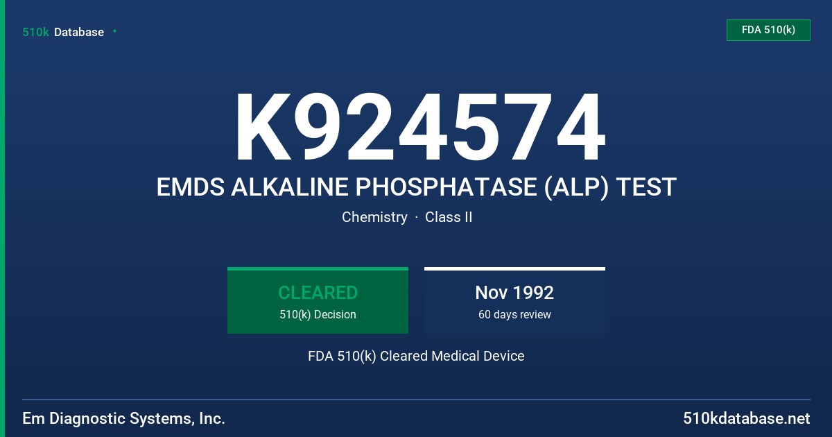 K924574 EMDS ALKALINE PHOSPHATASE (ALP) TEST FDA 510(k) Cleared Medical Device