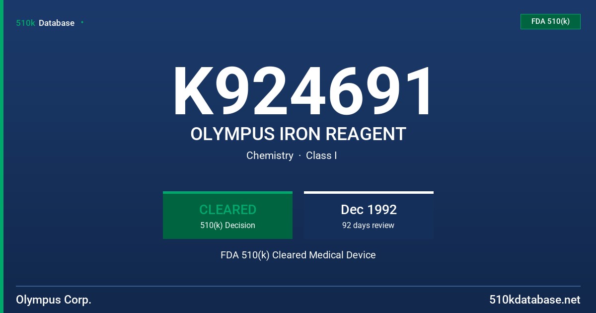 K924691 OLYMPUS IRON REAGENT FDA 510(k) Cleared Medical Device