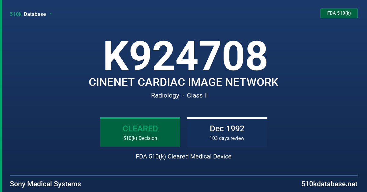 K924708 CINENET CARDIAC IMAGE NETWORK FDA 510(k) Cleared Medical Device