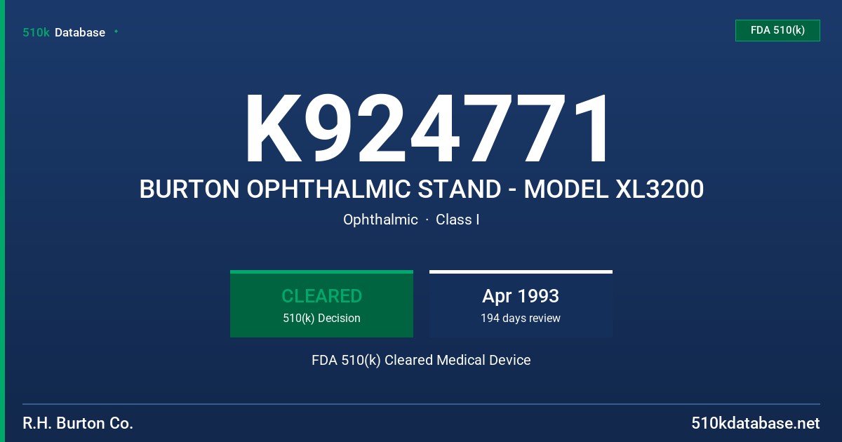 K924771 BURTON OPHTHALMIC STAND - MODEL XL3200 FDA 510(k) Cleared Medical Device