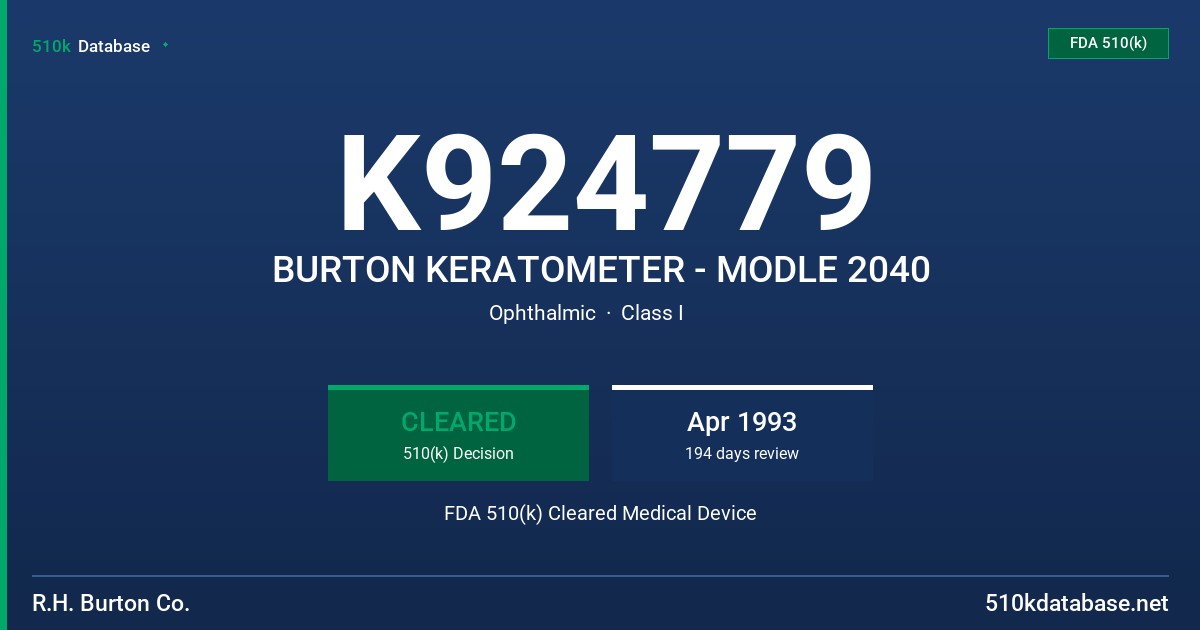 K924779 BURTON KERATOMETER - MODLE 2040 FDA 510(k) Cleared Medical Device