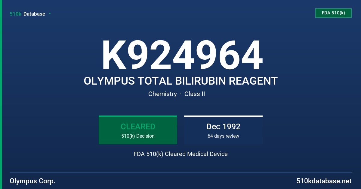 K924964 OLYMPUS TOTAL BILIRUBIN REAGENT FDA 510(k) Cleared Medical Device