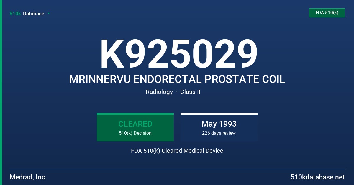 K925029 MRINNERVU ENDORECTAL PROSTATE COIL FDA 510(k) Cleared Medical Device