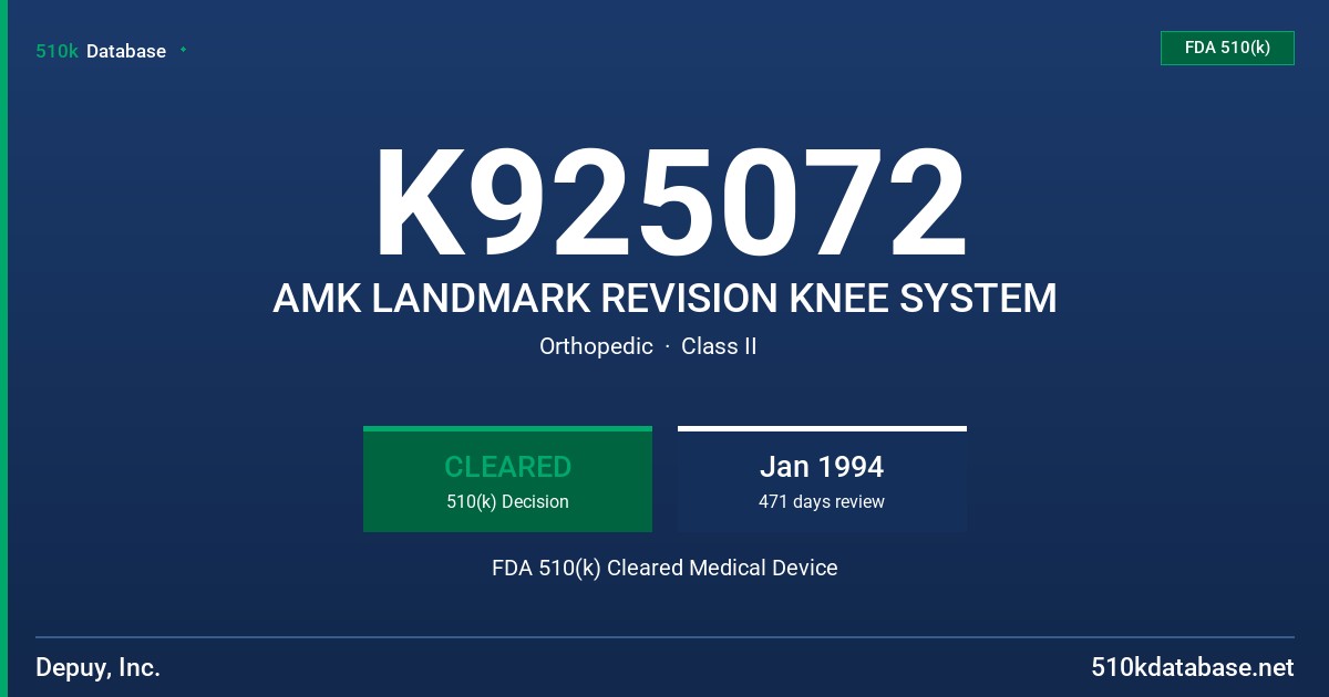 K925072 AMK LANDMARK REVISION KNEE SYSTEM FDA 510(k) Cleared Medical Device