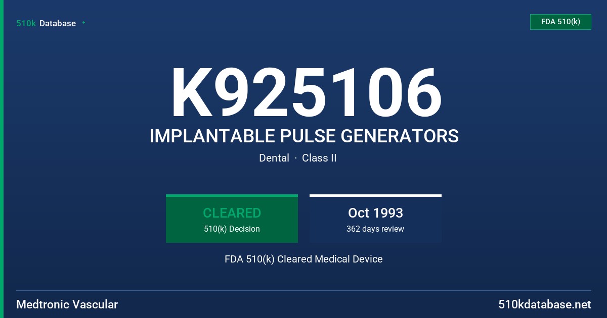 K925106 IMPLANTABLE PULSE GENERATORS FDA 510(k) Cleared Medical Device